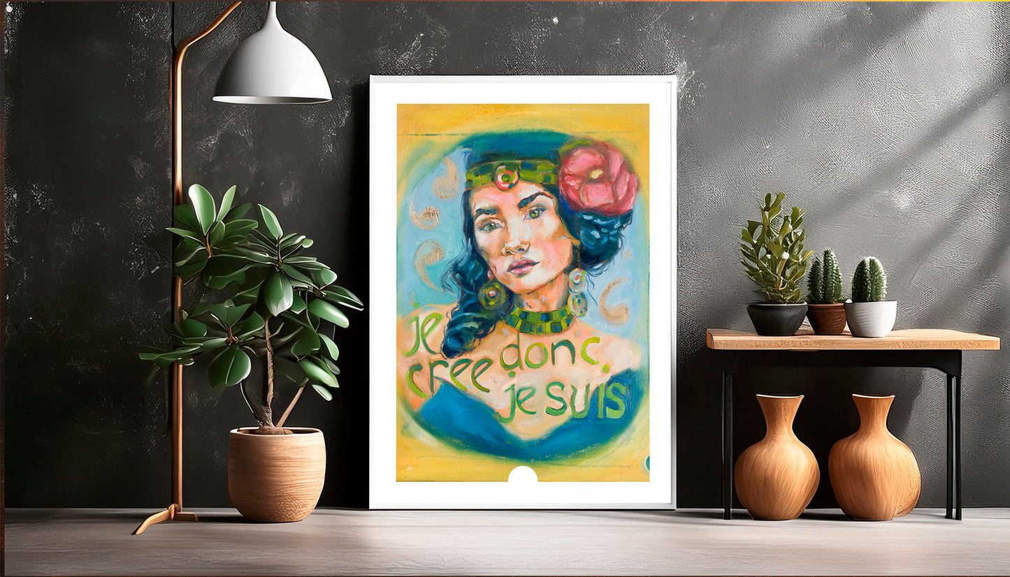 JE CREE, DONC JE SUIS- Tirage d'art